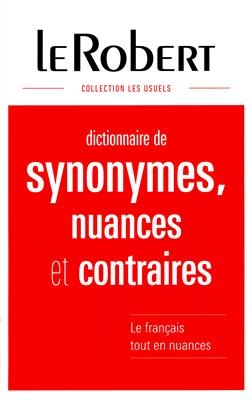 کتاب فرانسه Le Robert Dictionnaire des synonymes, nuances et contraires - Relie