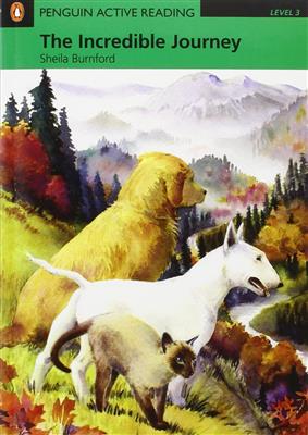 کتاب Penguin Active Reading 3:The Incredible Journey
