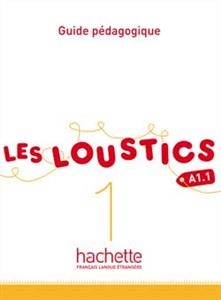 کتاب فرانسه Les Loustics 1 : Guide pedagogique