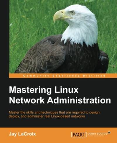 دانلود کتاب Mastering Linux Network Administration