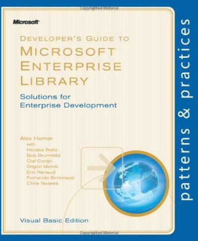 دانلود کتاب Developer’s Guide to Microsoft Enterprise Library, Visual Basic Edition (Patterns & Practices