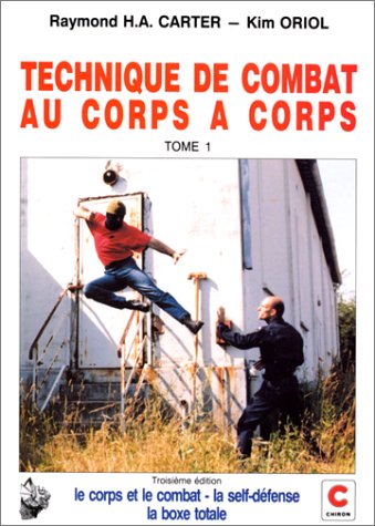 دانلود کتاب Technique de combat au corps-à-corps. Tome 1