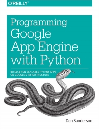 دانلود کتاب Programming Google App Engine with Python: Build and Run Scalable Python Apps on Google’s Infrastructure