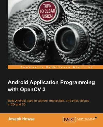 دانلود کتاب Android Application Programming with OpenCV 3