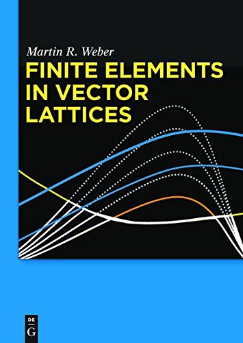دانلود کتاب Finite Elements in Vector Lattices