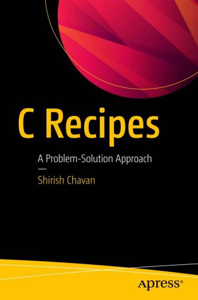 دانلود کتاب C Recipes : A Problem-Solution Approach