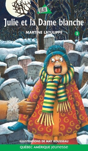 دانلود کتاب Julie 05 – et la Dame blanche