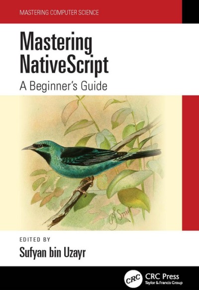 دانلود کتاب Mastering NativeScript: A Beginner’s Guide (Mastering Computer Science
