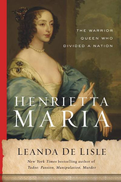 دانلود کتاب Henrietta Maria: Conspirator, Warrior, Phoenix Queen