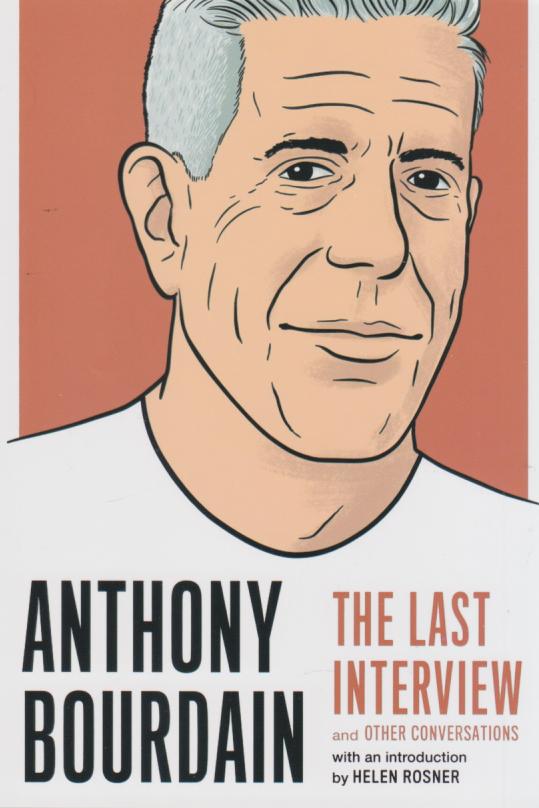 کتاب Anthony Bourdain: The Last Interview