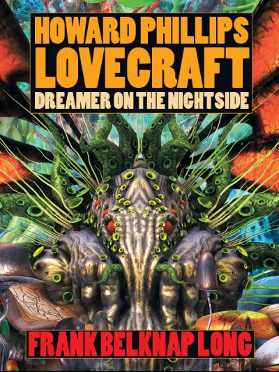 دانلود کتاب Howard Phillips Lovecraft: Dreamer on the Nightside