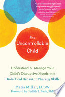 دانلود کتاب The Uncontrollable Child