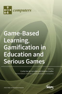 دانلود کتاب Game-Based Learning, Gamification in Education and Serious Games