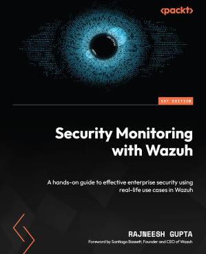 دانلود کتاب Security Monitoring with Wazuh