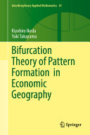 دانلود کتاب Bifurcation Theory of Pattern Formation in Economic Geography