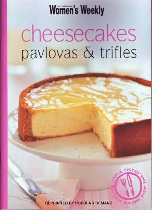 دانلود کتاب Pamela Clark The Australian Womens Weekly Cheesecakes Pavlovas And Trifles Acp Books 2006