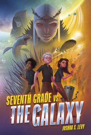 دانلود کتاب Seventh Grade vs. the Galaxy