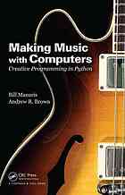 دانلود کتاب Making Music with Computers: Creative Programming in Python