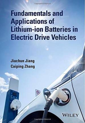 دانلود کتاب Fundamentals and Application of Lithium-ion Batteries in Electric Drive Vehicles
