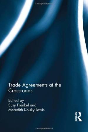 دانلود کتاب Trade Agreements at the Crossroads