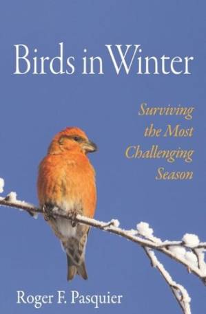 دانلود کتاب Birds in Winter: Surviving the Most Challenging Season