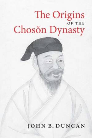 دانلود کتاب The Origins of Choson Dynasty