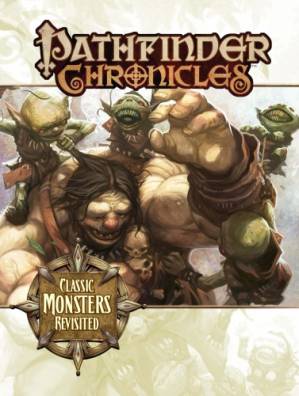 دانلود کتاب Pathfinder Chronicles: Classic Monsters Revisited