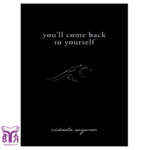 کتاب Youll Come Back to Yourself