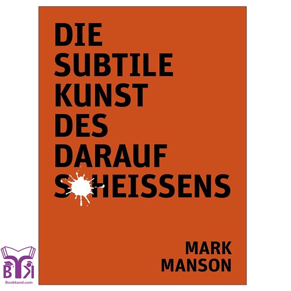 کتاب Die subtile Kunst des darauf Scheissens