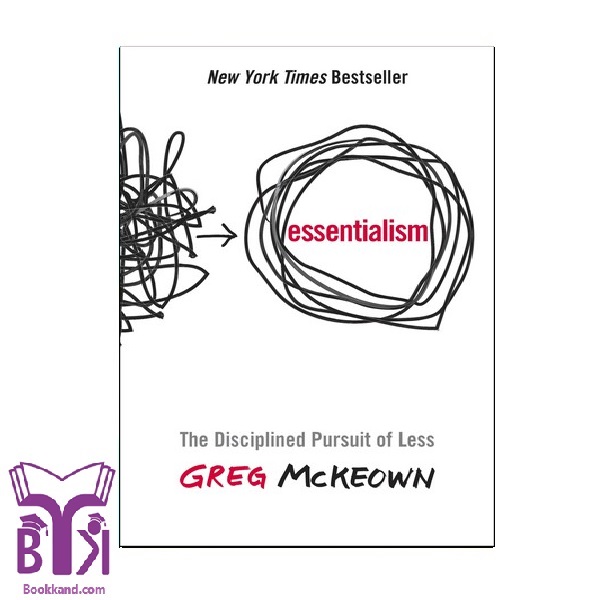 کتاب Essentialism: The Disciplined Pursuit of Loss