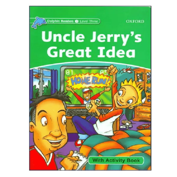 کتاب Dolphin Readers Level 3 Uncle Jerri’s Great Idea
