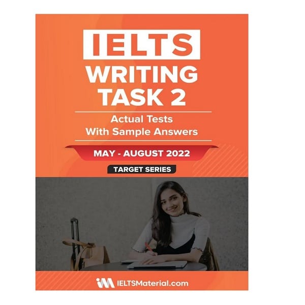 کتاب IELTS Writing Task 2 Actual (May to August 2022)