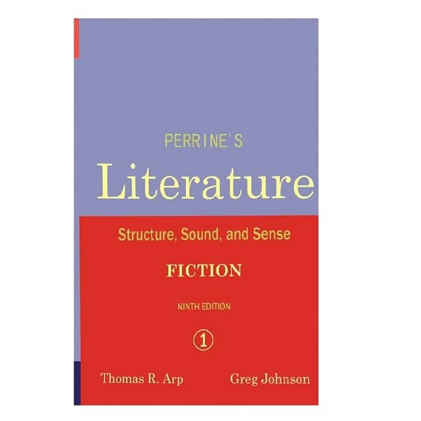 کتاب Perrine’s Literature Structure, Sound & Sense : Fiction Ninth Edition
