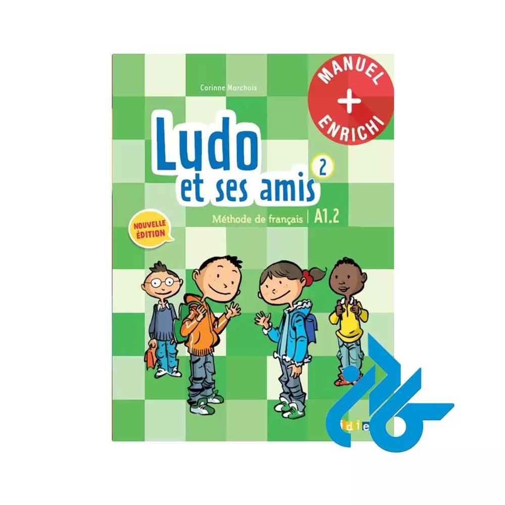 کتاب Ludo et ses amis 2 – Niv. A1 2 methode de fracais
