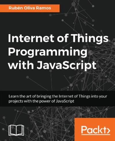 دانلود کتاب Internet of Things Programming with JavaScript