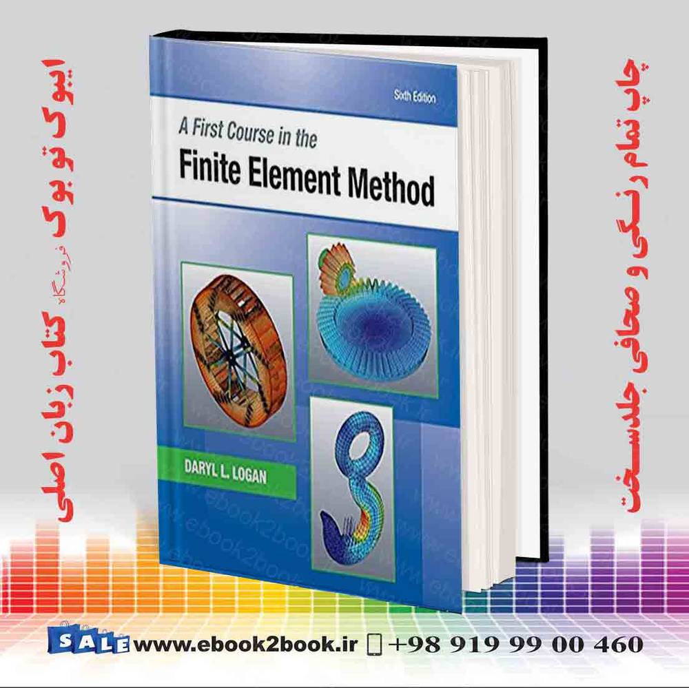 کتاب A First Course in the Finite Element Method 6th Edition