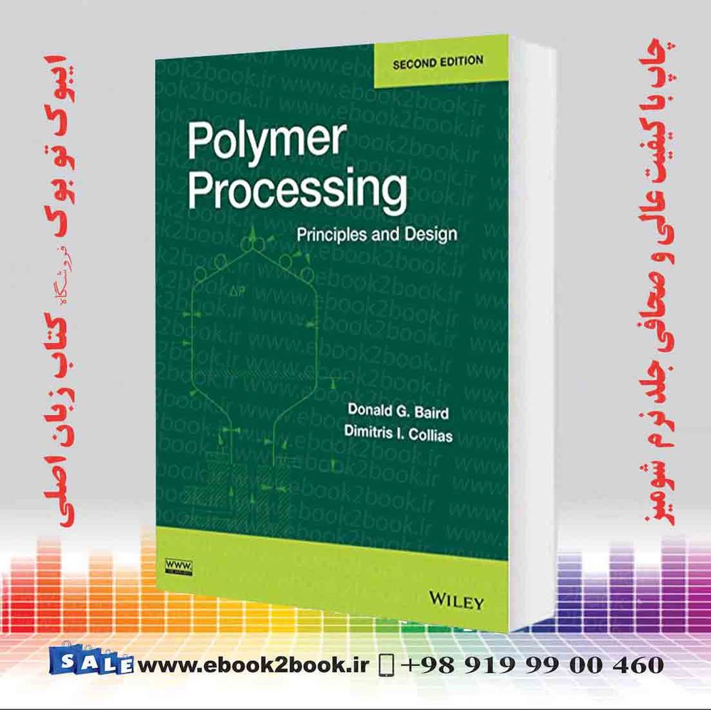 کتاب Polymer Processing: Principles and Design 2nd Edition