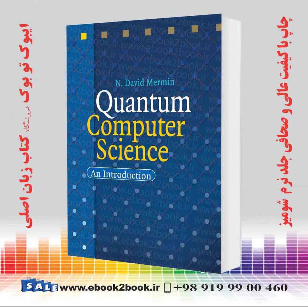 کتاب Quantum Computer Science: An Introduction