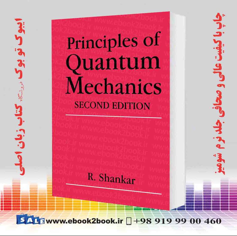 کتاب Principles of Quantum Mechanics, 2nd Edition