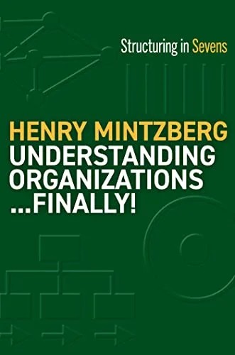 دانلود نسخه کامل کتاب زبان اصلی Understanding Organizations…Finally!: Structuring in Sevens Kindle Edition
