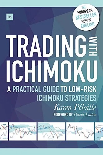 دانلود نسخه کامل کتاب زبان اصلی Trading with Ichimoku: A practical guide to low-risk Ichimoku strategies Kindle Edition