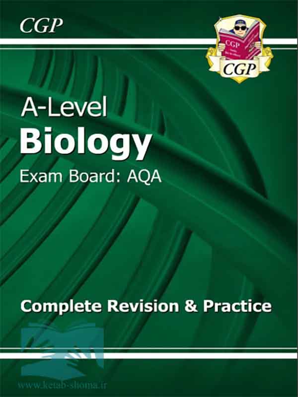 کتاب (CGP A-Level Biology AQA (Complete Revision & Practice