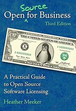 دانلود نسخه کامل کتاب زبان اصلی Open (Source) for Business: A Practical Guide to Open Source Software Licensing – Third Edition