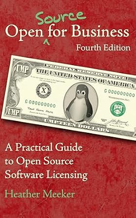 دانلود نسخه کامل کتاب زبان اصلی Open (Source) for Business: A Practical Guide to Open Source Software Licensing – Fourth Edition