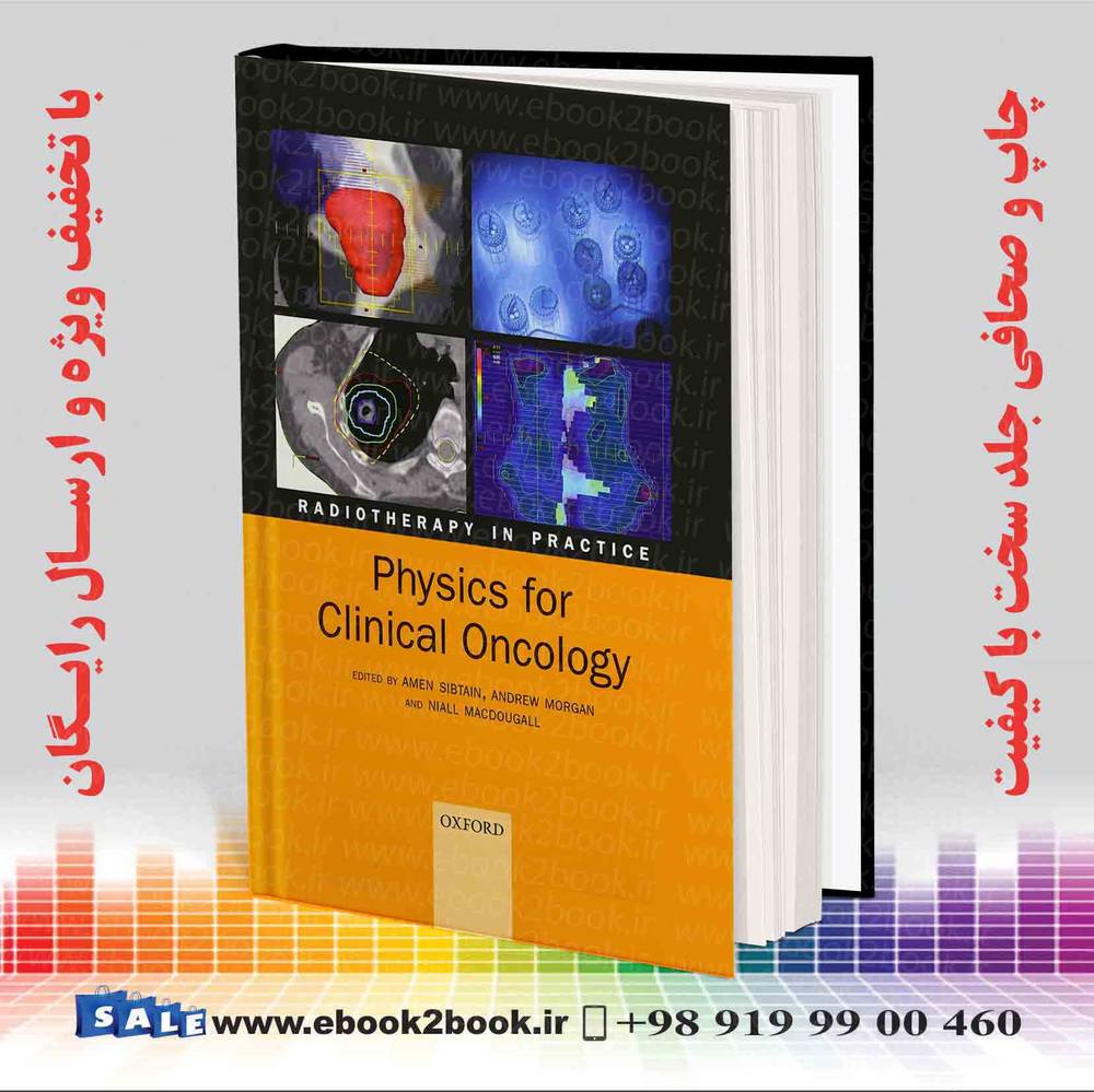 کتاب Physics for Clinical Oncology (Radiotherapy in Practice)