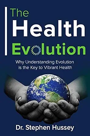 دانلود نسخه کامل کتاب زبان اصلی The Health Evolution: Why Understanding Evolution is the Key to Vibrant Health