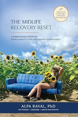 دانلود نسخه کامل کتاب زبان اصلی The Midlife Recovery Reset: A Science-Based System for Energy, Mobility, Sleep, and Nervous System Health