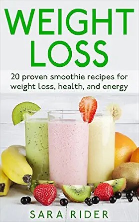 دانلود نسخه کامل کتاب زبان اصلی Weight Loss: 20 Proven Smoothie Recipes For Weight Loss, Health, And Energy (Lose Weight Fast, Smoothies For Weight Loss, Smoothie Recipes, Lose Weight, … Loss Smoothies, Weight Loss Motivation,)