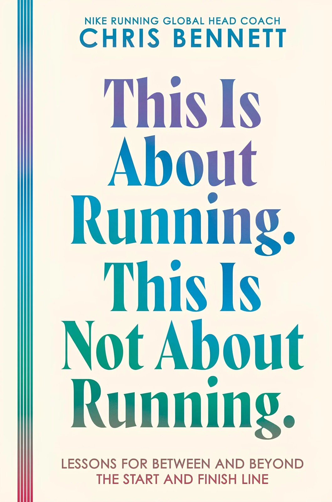 کتاب این درباره دویدن است. این درباره دویدن نیست. (This Is About Running. This Is Not About Running.) نسخه انگلیسی PDF | کریس بنت