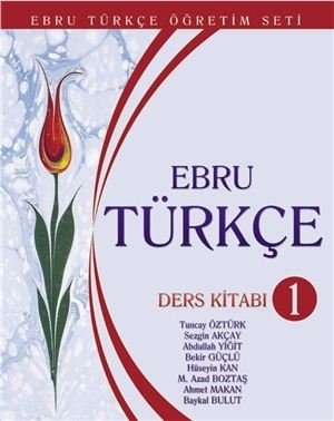 کتاب زبان Ebru Türkçe Ders Kitabı 1 by Tuncay Öztürk